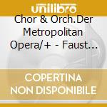 Chor & Orch.Der Metropolitan Opera/+ - Faust (Margarethe) (Ga)-Mp3-Oper (4 Ga) (2 Cd) cd musicale di Chor & Orch.Der Metropolitan Opera/+