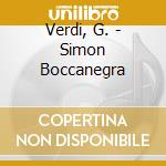 Verdi, G. - Simon Boccanegra cd musicale di Verdi, G.