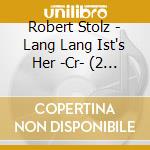 Robert Stolz - Lang Lang Ist's Her -Cr- (2 Cd) cd