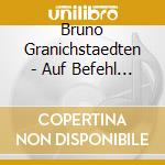 Bruno Granichstaedten - Auf Befehl Der Kaiserin (2 Cd) cd