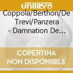 Coppola/Berthon/De Trevi/Panzera - Damnation De Faust  1931 (2 Cd) cd