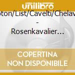 Kleiber/Bampton/List/Cavelti/Chelavine/Hermida/ - Rosenkavalier  Live 1947 (3 Cd) cd