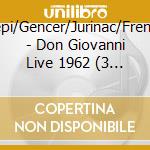 Solti/Siepi/Gencer/Jurinac/Freni/Lewis/ - Don Giovanni Live 1962 (3 Cd) cd