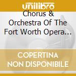 Chorus & Orchestra Of The Fort Worth Opera House T - Lucia Di Lammermoor (2 Cd) cd