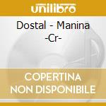 Dostal - Manina -Cr- cd musicale di Dostal