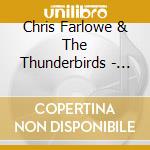 Chris Farlowe & The Thunderbirds - Out Of The Blue cd musicale di Chris Farlowe & The Thunderbirds