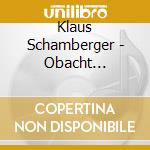 Klaus Schamberger - Obacht Fr?Nkisch,Teil 8 cd