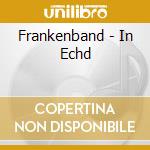 Frankenband - In Echd cd