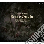 Rosa E Orticha (musica Dell'Ars Nova Italiana) cd