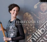 Harry Our King - Musica Per Enrico Viii Tudor cd