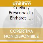 Coelho / Frescobaldi / Ehrhardt - Diminutions cd