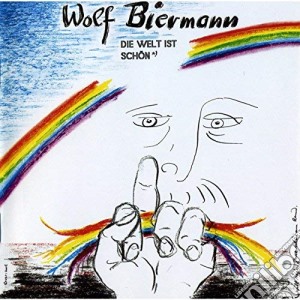 Wolf Biermann - Die Welt Ist Schon cd musicale di Wolf Biermann