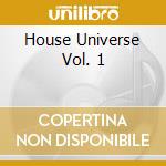 House Universe Vol. 1 cd