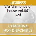V/a "diamonds of house vol.06" 2cd cd