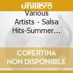 Various Artists - Salsa Hits-Summer 2010 (2 Cd) cd