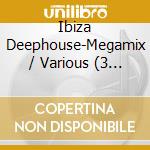 Ibiza Deephouse-Megamix / Various (3 Cd) cd