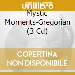 Mystic Moments-Gregorian (3 Cd) cd