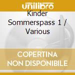 Kinder Sommerspass 1 / Various cd