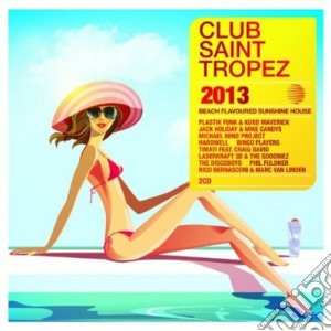 Club Saint Tropez 2013 / Various (2 Cd) cd musicale di Artisti Vari