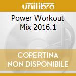 Power Workout Mix 2016.1 cd