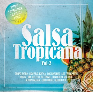 Salsa Tropicana Vol. 2 (2 Cd) cd musicale di Selected