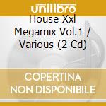 House Xxl Megamix Vol.1 / Various (2 Cd) cd