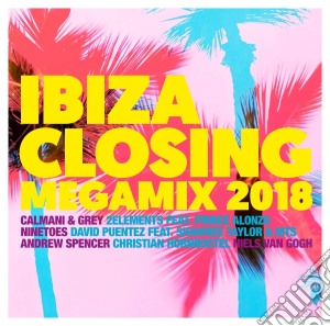Ibiza Closing Megamix 2018 / Various (2 Cd) cd musicale