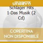 Schlager Hits 1-Das Musik (2 Cd) cd