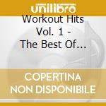 Workout Hits Vol. 1 - The Best Of 2019 (2 Cd) cd