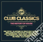 Club Classics Vol. 1 - The History Of House  / Various (2 Cd) cd