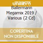 Ballermann Megamix 2019 / Various (2 Cd) cd
