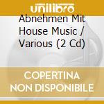 Abnehmen Mit House Music / Various (2 Cd) cd