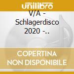 V/A - Schlagerdisco 2020 -.. cd