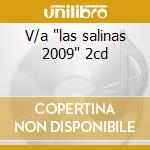 V/a 'las salinas 2009' 2cd cd