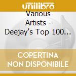 Various Artists - Deejay's Top 100 Vol.2 (2 Cd) cd
