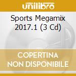 Sports Megamix 2017.1 (3 Cd) cd