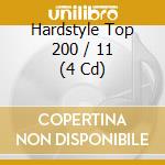 Hardstyle Top 200 / 11 (4 Cd) cd