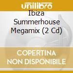 Ibiza Summerhouse Megamix (2 Cd) cd musicale