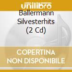 Ballermann Silvesterhits (2 Cd) cd musicale