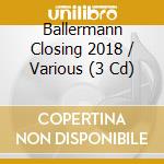 Ballermann Closing 2018 / Various (3 Cd) cd