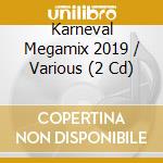 Karneval Megamix 2019 / Various (2 Cd) cd