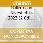 Ballermann Silvesterhits 2023 (2 Cd) / Various cd