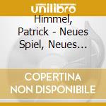 Himmel, Patrick - Neues Spiel, Neues Glueck cd