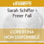 Sarah Schiffer - Freier Fall cd