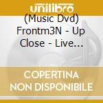(Music Dvd) Frontm3N - Up Close - Live 2020 (2 Dvd) cd