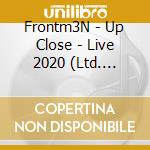 Frontm3N - Up Close - Live 2020 (Ltd. Deluxe - 2Cd/2Dvd/2Bd) cd musicale