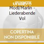Modl/Marlin - Liederabende Vol cd