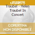 Traubel - Helen Traubel In Concert