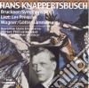 Hans Knappertsbusch: Bruckner, Wagner, Liszt / Various cd
