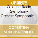 Cologne Radio Symphony Orchest-Symphonie Fantastique Etc. cd musicale di Terminal Video